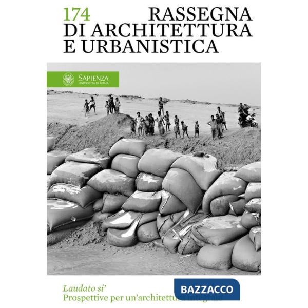 Rassegna di architettura e urbanistica. Ediz. italiana e inglese. Vol. 174: Laudato si'