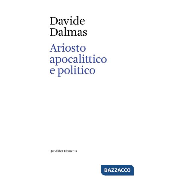 Ariosto apocalittico e politico