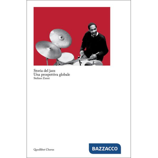 Storia del jazz. Una prospettiva globale