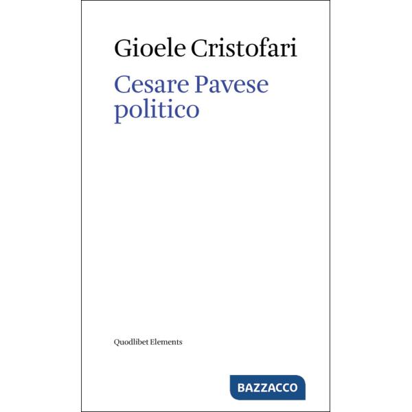 Cesare Pavese politico