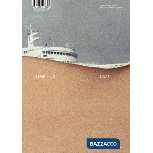 Vesper. Rivista di architettura, arti e teoria-Journal of architecture, arts & theory. Vol. 12: Solar