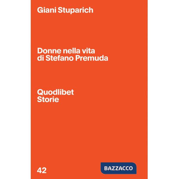 Donne nella vita di Stefano Premuda