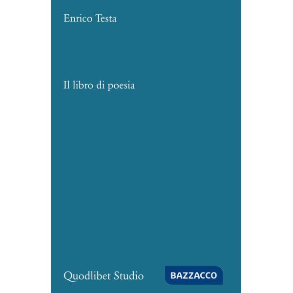 Libro di poesia. Tipologie e analisi macrotestuali (Il)