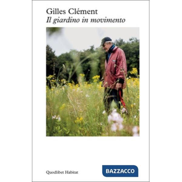 Giardino in movimento (Il)