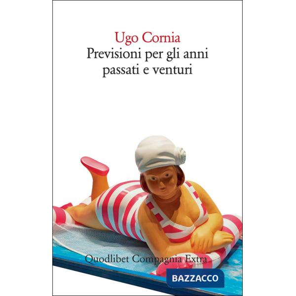 Previsioni per gli anni passati e venturi