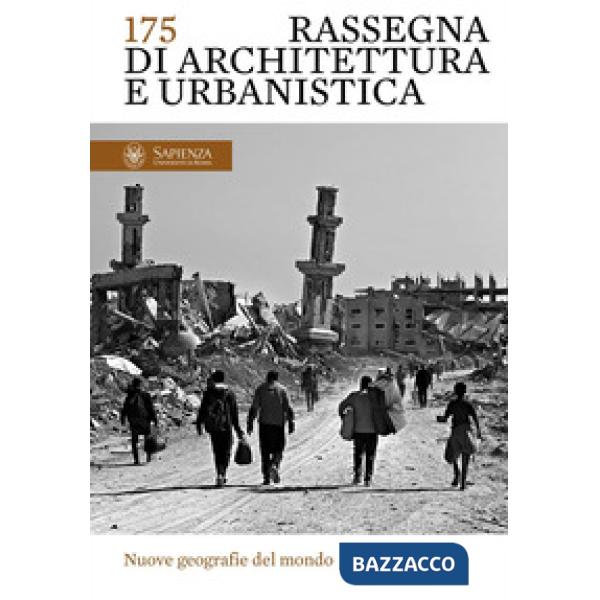 Rassegna di architettura e urbanistica. Ediz. bilingue. Vol. 175: Nuove geografie del mondo