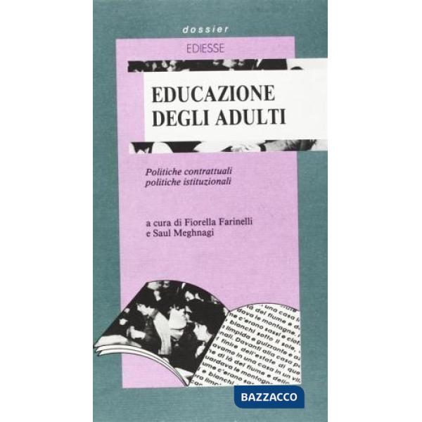 Educazione degli adulti. Politiche contrattuali, politiche istituzionali