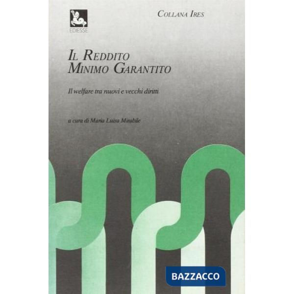 Reddito minimo garantito. Una possibile risposta alla crisi del welfare