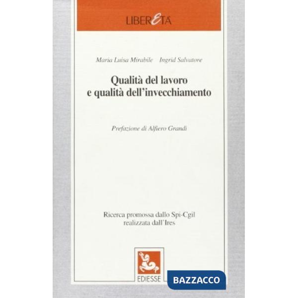 Qualità del lavoro e qualità dell'invecchiamento