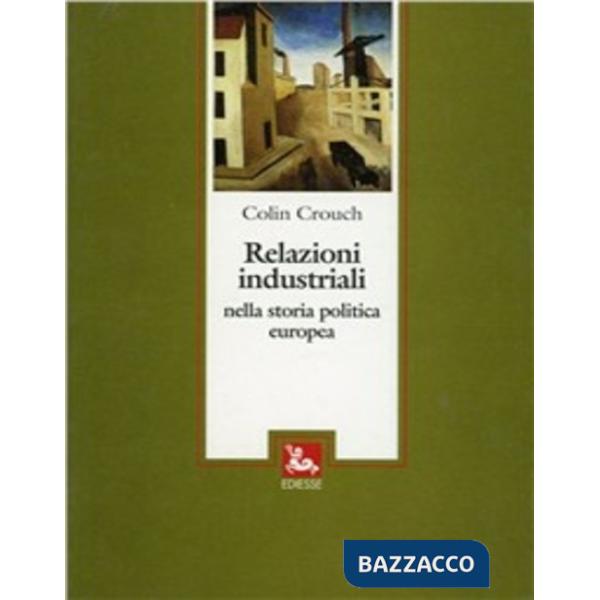 Relazioni industriali nella storia politica europea
