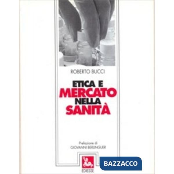 Etica e mercato nella sanità