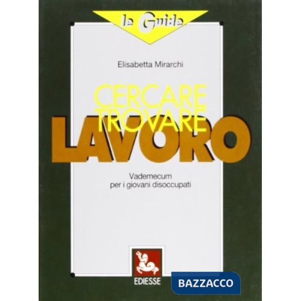 Cercare trovare lavoro