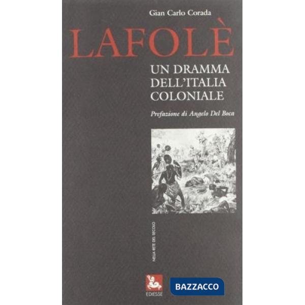 Lafolè. Un dramma dell'Italia coloniale