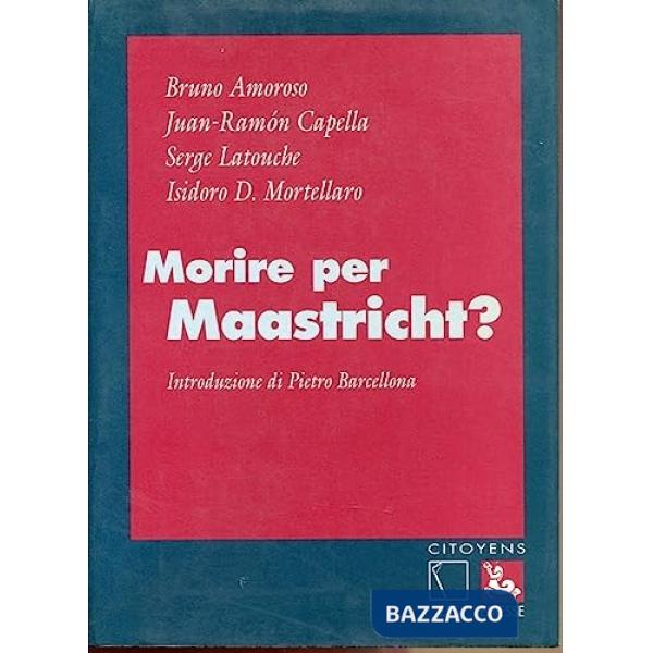 Morire per Maastricht?