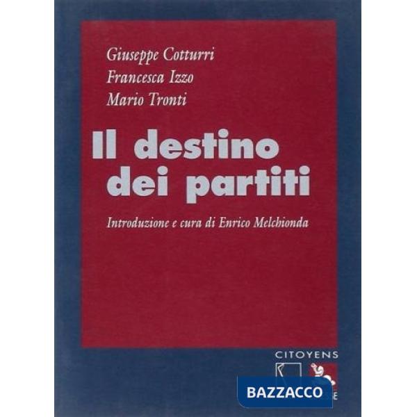 Destino dei partiti (Il)