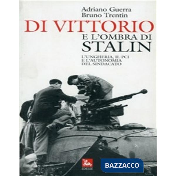 Di Vittorio e l'ombra di Stalin