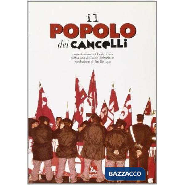 Popolo dei cancelli. La lotta dei lavoratori della base americana di Sigonella (Il)