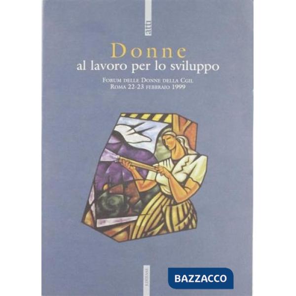 Donne al lavoro per lo sviluppo