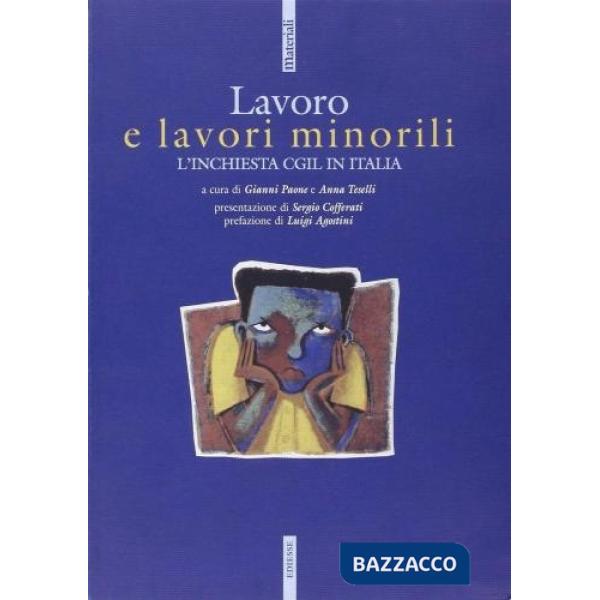 Lavoro e lavori minorili. L'inchiesta CGIL in Italia