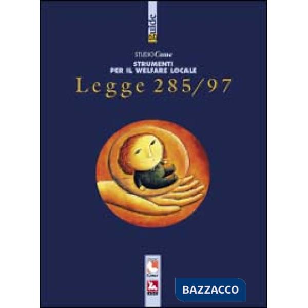 Legge 285/97. Politiche per l'infanzia e l'adolescenza