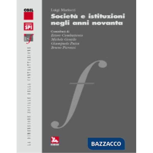 Società e istituzioni negli anni Novanta