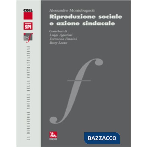 Riproduzione sociale e azione sindacale