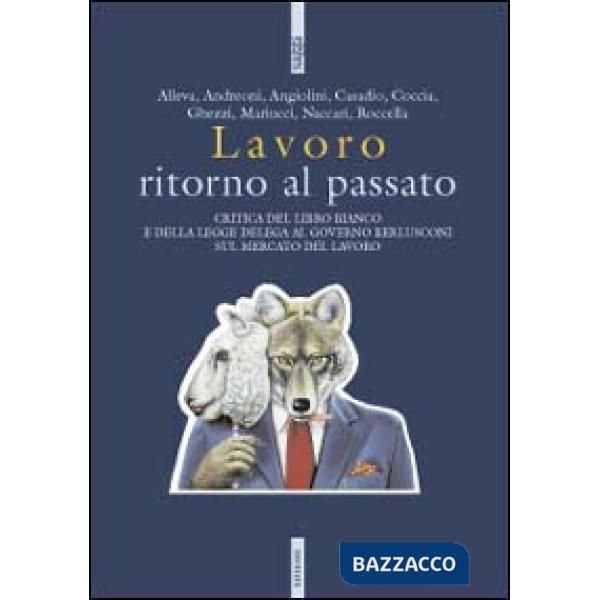 Lavoro. Ritorno al passato