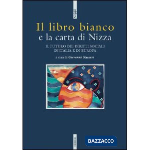 Libro bianco e la Carta di Nizza (Il)