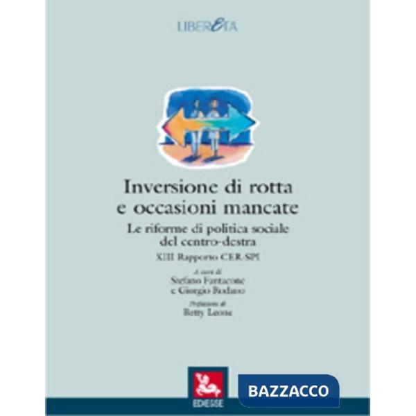 Inversioni di rotta e occasioni mancate