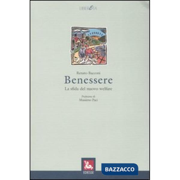 Benessere. La sfida del nuovo welfare