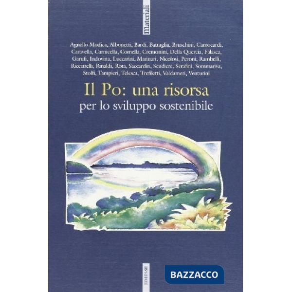 Po. Una risorsa sostenibile (Il)