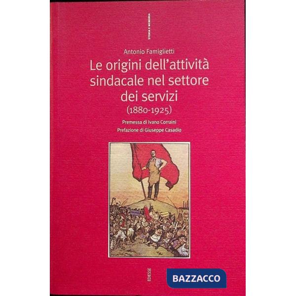 Origini dell'attività nel settore dei servizi (1880-1925)