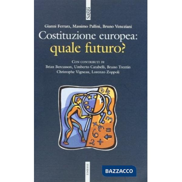Costituzione europea: quale futuro?