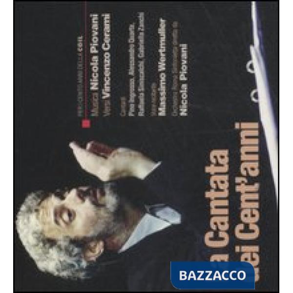 Cantata dei cent'anni. Con CD Audio (La)