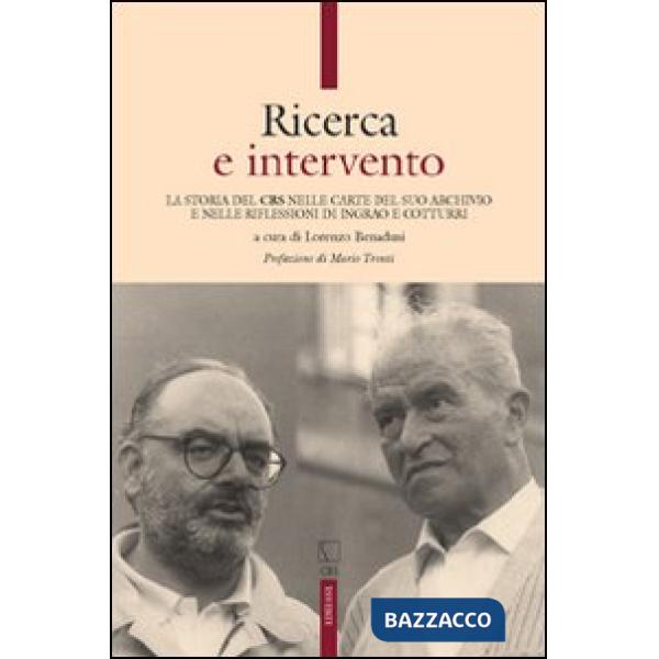 Ricerca e intervento. La storia del CRS nelle carte del suo archivio e nelle riflessioni di Ingrao e Cotturri