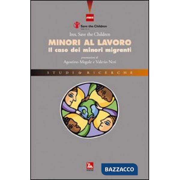 Minori al lavoro. Il caso dei minori migranti