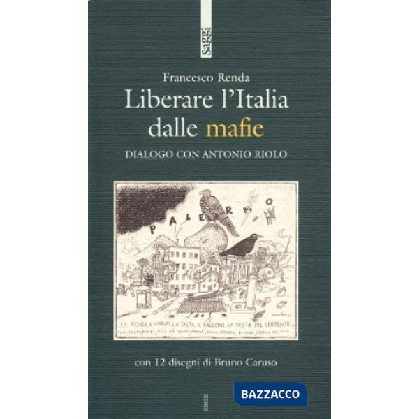 Liberare l'Italia dalle mafie