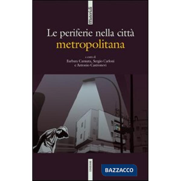 Periferie nella città metropolitana (Le)