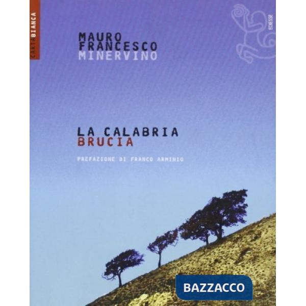 Calabria brucia (La)