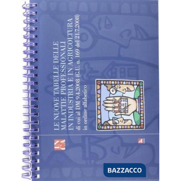 Nuove tabelle delle malattie professionali in industria e agricoltura. Con CD-ROM (Le)
