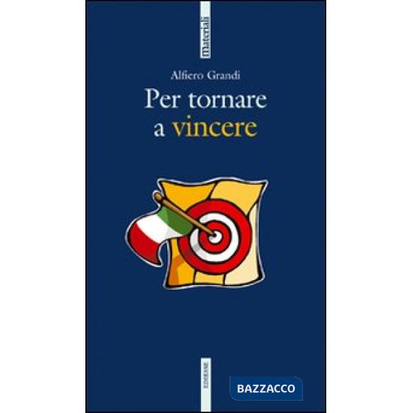 Per tornare a vincere