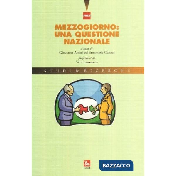 Mezzogiorno: una questione nazionale