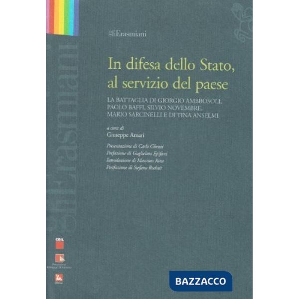 In difesa dello Stato, al servizio del Paese. La battaglia di Giorgio Ambrosoli, Tina Anselmi, Paolo Baffi, Silvio Novembre, Mar