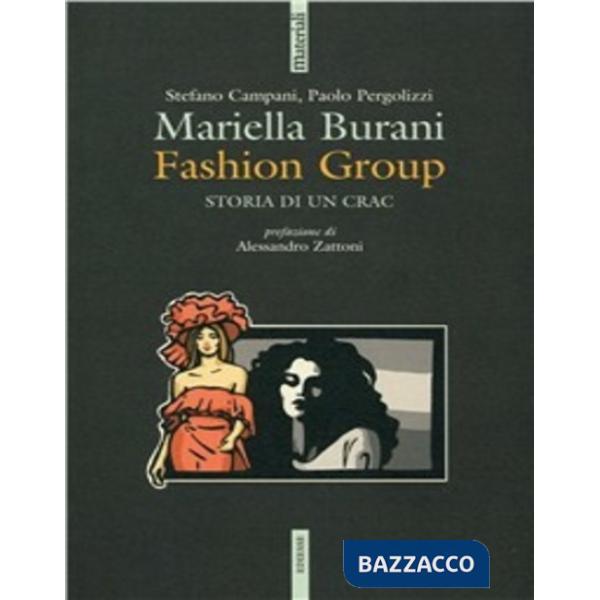 Mariella Burani fashion group. Storia di un crac