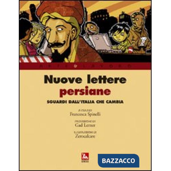 Nuove lettere persiane. L'Italia negli occhi dei giornalisti stranieri