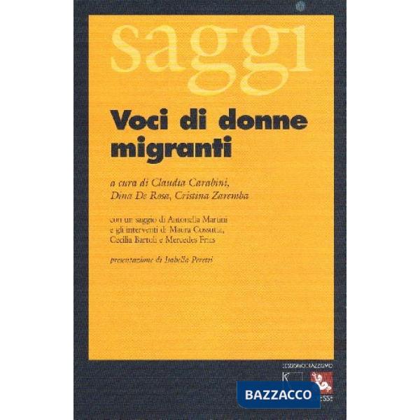 Voci di donne migranti. Ventuno donne raccontano