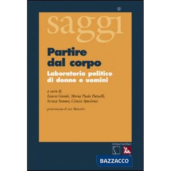 Partire dal corpo. Laboratorio politico di donne e uomini