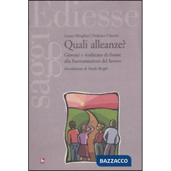 Quali alleanze? Giovani e sindacato di fronte alla frantumazione del lavoro