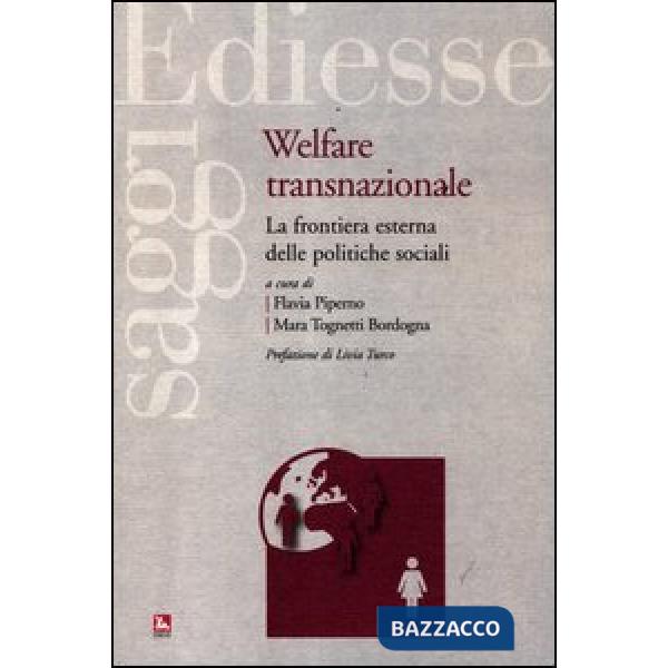 Welfare transnazionale. La frontiera esterna delle politiche sociali