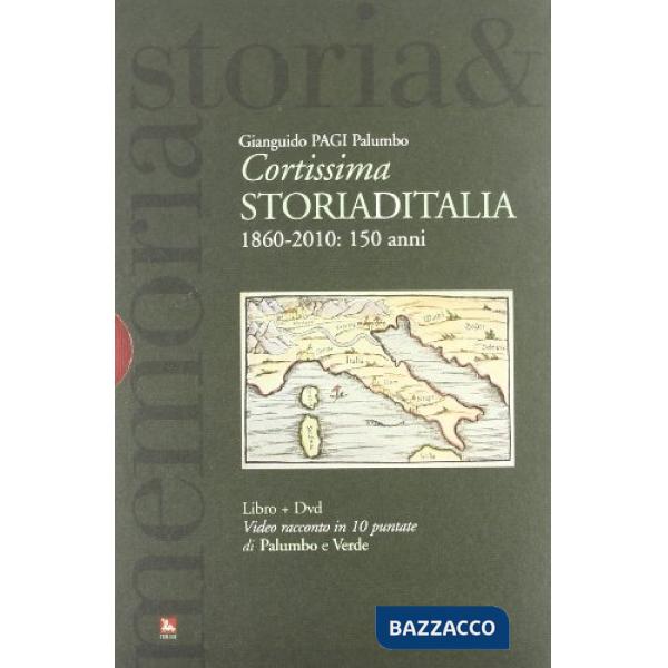 Cortissima storia d'Italia 1860-2010. Con DVD
